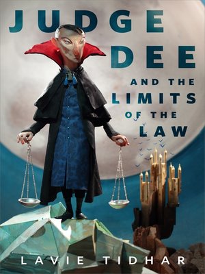 cover image of Judge Dee and the Limits of the Law: a Tor.com Original